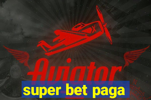 super bet paga